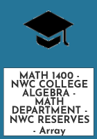 MATH_1400_-_NWC_COLLEGE_ALGEBRA_-_MATH_DEPARTMENT_-_NWC_RESERVES