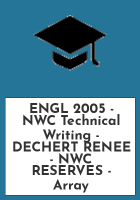 ENGL_2005_-_NWC_Technical_Writing_-_DECHERT_RENEE_-_NWC_RESERVES
