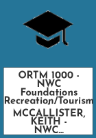 ORTM_1000_-_NWC_Foundations_Recreation_Tourism_-_MCCALLISTER__KEITH_-_NWC_RESERVES