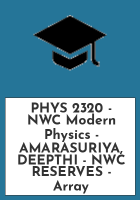 PHYS_2320_-_NWC_Modern_Physics_-_AMARASURIYA__DEEPTHI_-_NWC_RESERVES